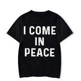 T Shirt Couple I Come In Peace – I’m Peace