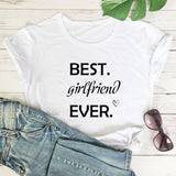 Best Girlfriend Ever Shirt Couple Blanc - MatchingMood