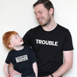 T Shirt Trouble Maker pour Papa et Fiston - MatchingMood