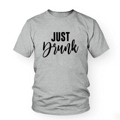 T Shirt Just Drunk  Gris