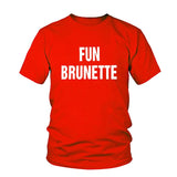 Fun Brunette T-shirt Rouge