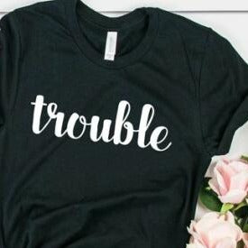 T-Shirt Meilleure Amie Trouble