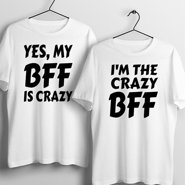 Tee Shirt Meilleure Amie Crazy BFF Blanc - MatchingMood